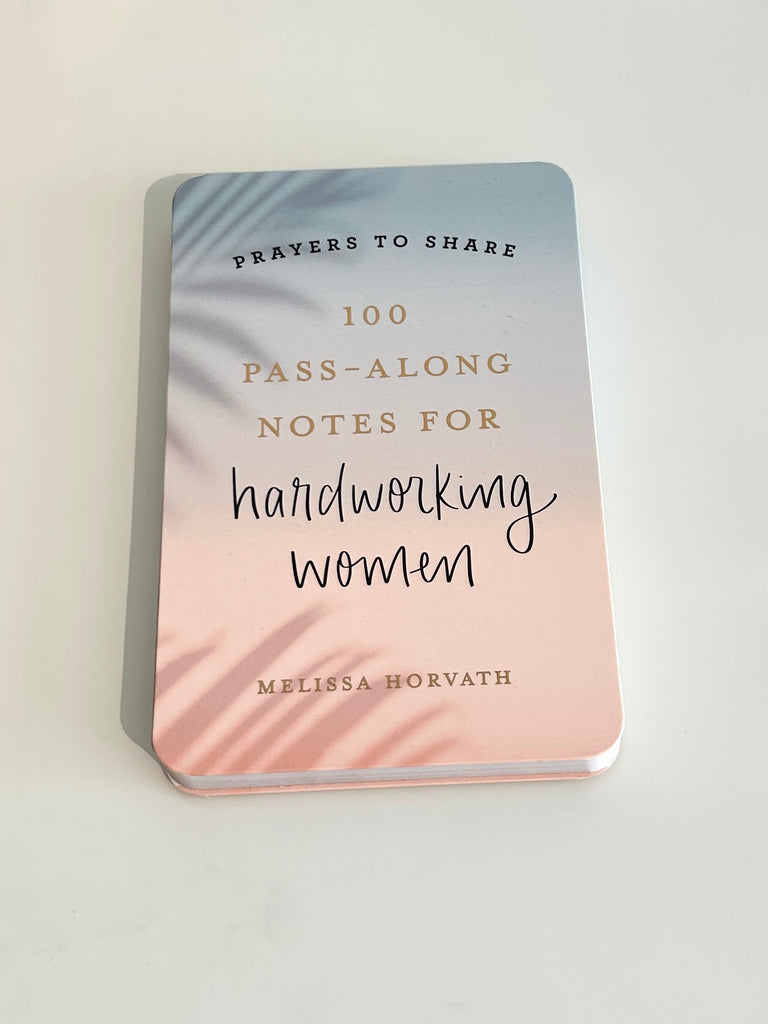 100 Prayers to share: Notes for hardworking women